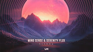 Mind Sense & Serenity Flux - Sierra