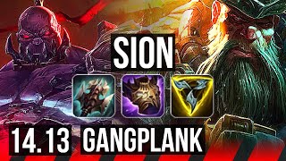 SION vs GANGPLANK (TOP) | 10 solo kills, 600+ games | EUW Master | 14.13