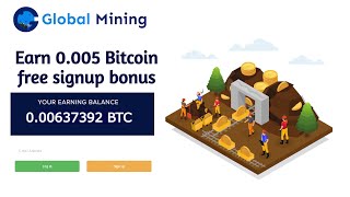 Globalmining - New Free Bitcoin Cloud Mining Site 2021 | Free Bitcoin Mining without investment