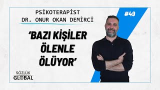 İNSAN ÖLÜME ALIŞABİLİR Mİ?  | 'Dr. Onur Okan DEMİRCİ | (#sağlığınincisi ) #49