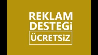 ÜCRETSİZ İŞ BİRLİĞİ VE REKLAM