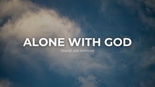 ALONE WITH GOD // INSTRUMENTAL SOAKING WORSHIP // SOAKING WORSHIP MUSIC