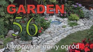 GARDEN DESIGN 56 - Jak powstał nowy ogród?