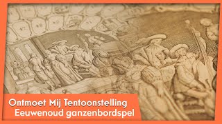 Ontmoet Mij Tentoonstelling | Eeuwenoud ganzenbordspel