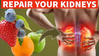 7 Powerful Fruits That Will CLEANSE Your kidneys FAST!