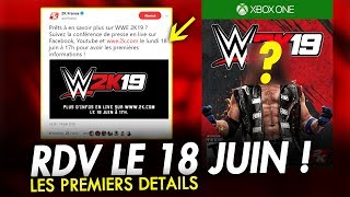 WWE 2K19 : LES PREMIERS DÉTAILS DU JEU POUR LE 18 JUIN 2018! (OFFICIEL)[FR]