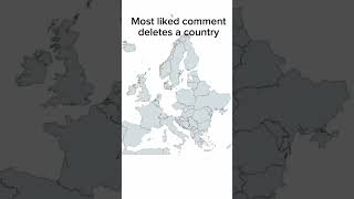 Most Liked Comment Deletes Country #geography #europe #country #countries #map #comment #like #uk