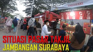 SITUASI PASAR TAKJIL JAMBANGAN SURABAYA