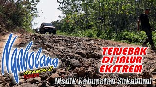 Disdik Kab. Sukabumi Ngabolang Season 2 (Tuntas) || Terjebak di Jalur Ekstrem