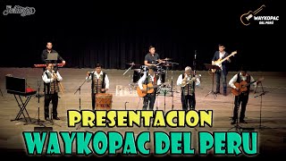 PRESENTACION DEL GRUPO WAYKOPAC DEL PERU -  AUDITORIO UNIVERSIDAD MAYOR DE SAN MARCOS