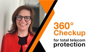 Orange International Carriers 360°Checkup protects voice, data, mobile