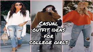 casual outfit ideas for girls college