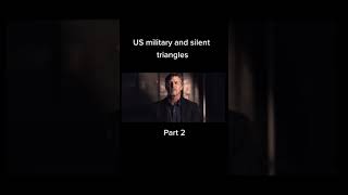 US Military and Silent triangles - Part 2