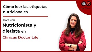 ETIQUETA NUTRICIONAL: Todo lo que debes saber  - CLÍNICAS DOCTOR LIFE