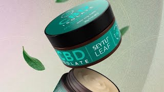 CBD ISOLATE BODY BUTTER LEAF SEYTU 🌿 ¿Que es, para que sirve, que contiene, beneficios, componentes?