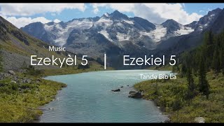 Ezekyèl 5 Ak Mizik - Bib La Kreyol Ayisyen | Ezekiel 5 With Music - The Bible Haitian Creole