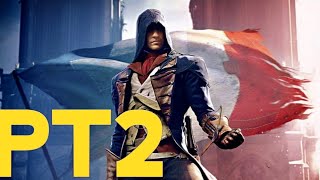 ASSASSIN CREED UNITY Pt2