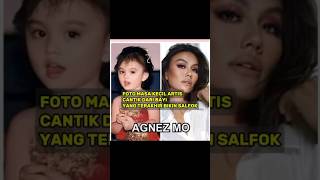 Foto masa kecil artis, yang terakhir bikin salfok #shorts