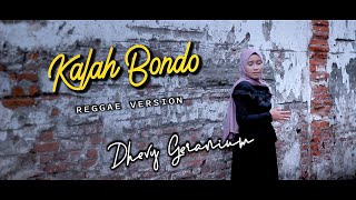 KALAH BONDO ( DHEVY GERANIUM REGGAE VERSION )