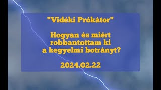 "Vidéki Prókátor" Hogyan és miért robbantottam ki a kegyelmi botrányt?