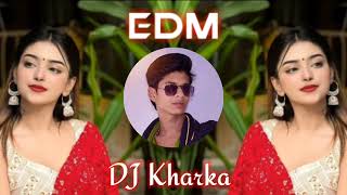 CHHALKAT HAMARI JAVANI A RAJA EDM drop mix hard bass boosted dj Sumit jhansi dj ikkaraytkg dj kharka