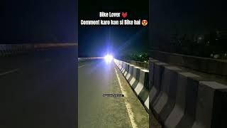 Only for Bike Lovers 💓😍Tum Bike ka name comment ni kar paye to Channel Subscribe Karo #shorts #bike