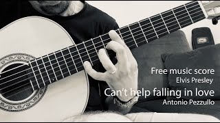 Antonio Pezzullo plays Can't help falling in love by Elvis Presley  - Free music score