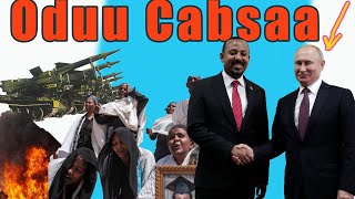 ODUU CABSAA-Juntan Rukutame-Getachew||Russia fi Itooophiyaa-Misaela TPLF Boojite-China fi Itoophiyaa