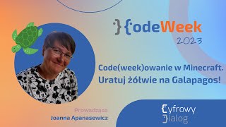 Code(week)owanie w Minecraft. Uratuj żółwie na Galapagos!