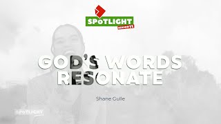 SPOTLIGHT | God's Words Resonate