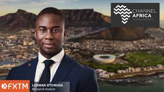 Channel Africa interview with Lukman Otunuga | 28/05/2019