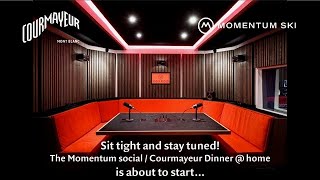 Momentum Social and Courmayeur Dinner @ Home