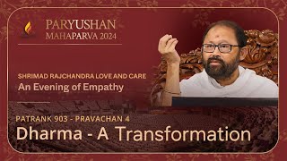 SRLC: An Evening of Empathy & Pravachan 4 - 'Dharma - A Transformation | Paryushan Mahaparva 2024