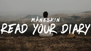 Måneskin - READ YOUR DIARY (Lyrics)