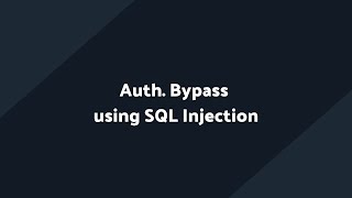 Bypass Authentication using SQL Injection