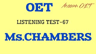 OET LISTENING TEST | Ms.chambers & Brown | #oet ##oetexam #oetlistening