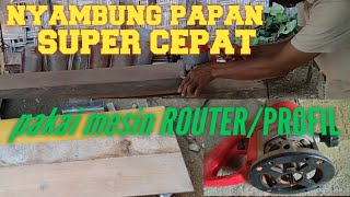 Menyambung papan dengan router @dua pengrajin