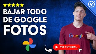 Cómo BAJAR TODO de Google Fotos | 📷 Crear una Copia Local ⬇️