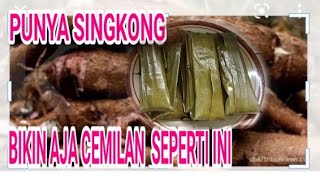 PUNYA SINGKONG?DI BIKIN CEMILAN GINI AJA ENAK DAN MUDAH