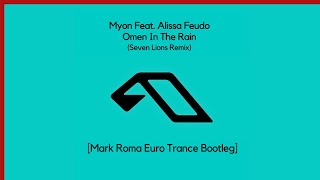 Omen In The Rain (Mark Roma Euro Trance Bootleg) [Hard Dance/Euro Trance]