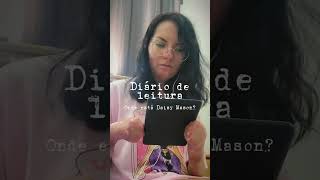 Diário de leitura 📚 Onde está Daisy Mason? part 3