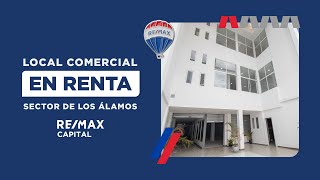 Local Comercial En Renta, sector de los Álamos - RE/MAX Capital