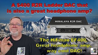 A $400 R2R Ladder DAC that is a great headphone amp? The Hifiman EF400. Great headphone amp and DAC!