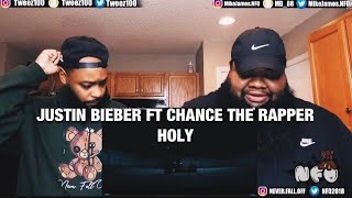 Justin Bieber - Holy ft. Chance The Rapper (REACTION)