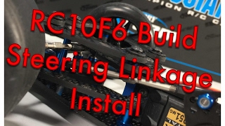 RC10F6 Steering Linkage Install - Team Associated RC10F6 Factory Team F1 Kit