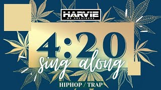 BEST OF STONER HIPHOP/TRAP MIX [420 SING ALONG] -  DJ HARVIE MR GREATNESS