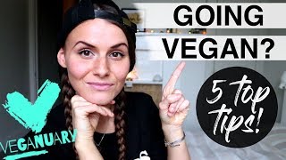 5 TIPS TO GO VEGAN | VEGANUARY