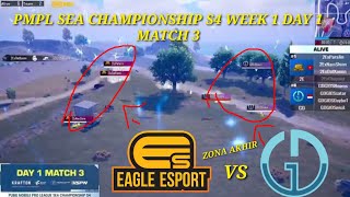 PERTEMPURAN AKHIR ZONA ANTARA GD GIDS VS EAGLE ESPORT | PMPL SEA CHAMPIONSHIP WEEK 1 DAY 1 MATCH 3