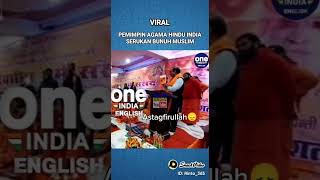 VIRAL PEMIMPIN AGAMA HINDU INDIA SERUKAN BUNUH MUSLIM