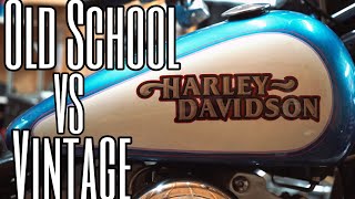 Vintage vs "Old School" Harleys; What's The Difference?